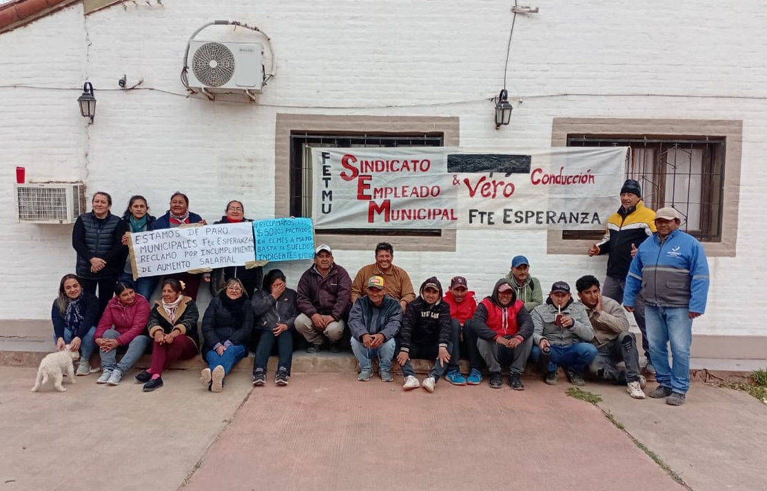 Municipales de Fuerte Esperanza continúan de paro en reclamo de mejoras ...